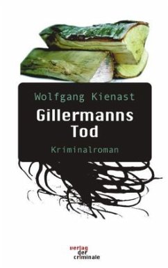 Gillermanns Tod - Kienast, Wolfgang