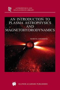 An Introduction to Plasma Astrophysics and Magnetohydrodynamics - Goossens, Marcel
