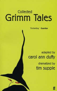 Collected Grimm Tales - Duffy, Carol Ann; Supple, Tim