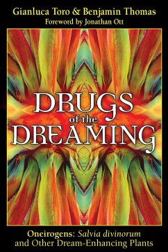 Drugs of the Dreaming - Toro, Gianluca; Thomas, Benjamin