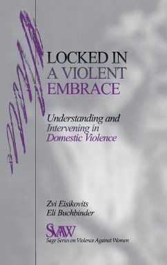 Locked in A Violent Embrace - Eisikovits, Zvi; Buchbinder, Eli