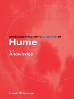 Routledge Philosophy GuideBook to Hume on Knowledge - Noonan, Harold (University of Nottingham, UK)