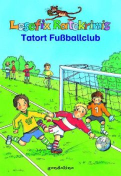 Tatort Fußballclub - Rogler, Ulrike; Veenstra, Simone