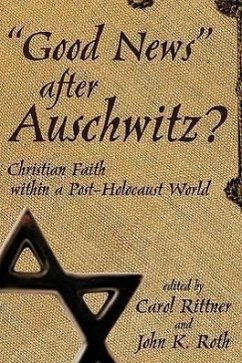 Good News After Auschwitz?