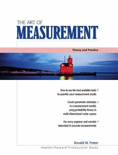 The Art of Measurement: Theory and Practice - Potter, Ronald W.