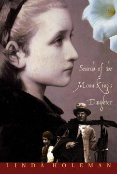 Search of the Moon King's Daughter - Holeman, Linda
