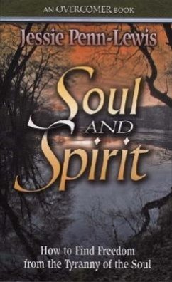 Soul and Spirit - Penn-Lewis, Jessie