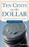 Ten Cents on the Dollar: Or the Bankruptcy Game