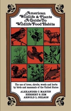 American Wildlife and Plants - Martin, A C; Davis, Francis A