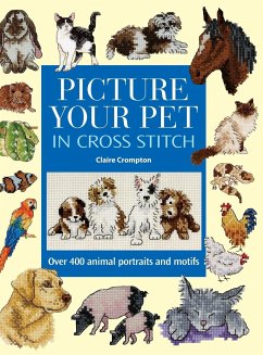 Picture Your Pet in Cross Stitch - Crompton, Claire