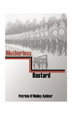 Motherless Bastard - Ashker, Patricia O'Malley