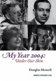 My Year 2004: Under Our Skin