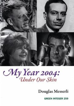 My Year 2004: Under Our Skin - Messerli, Douglas