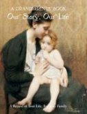 Grandparent's Book: Our Story, Our Life