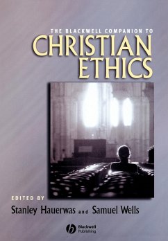 Blackwell Companion to Christian Ethics - Hauerwas, Stanley
