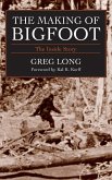 The Making of Bigfoot