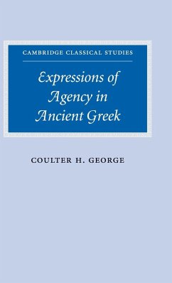 Expressions Agency Ancient Greek - George, Coulter H.