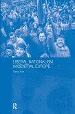 Liberal Nationalism in Central Europe