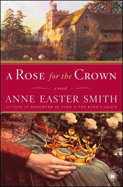 A Rose for the Crown - Smith, Anne Easter