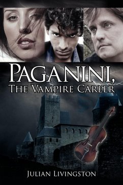 Paganini, the Vampire Career - Livingston, Julian