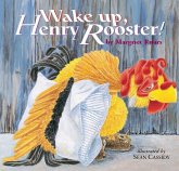 Wake Up, Henry Rooster!