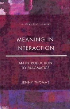 Meaning in Interaction - Thomas, Jenny A.