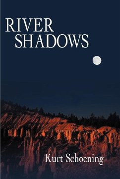 River Shadows - Schoening, Kurt