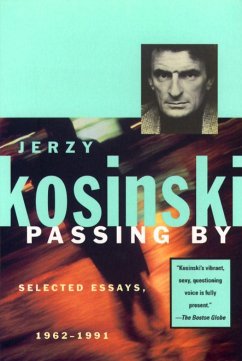 Passing by: Selected Essays, 1962-1991 - Kosinski, Jerzy