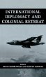 International Diplomacy and Colonial... - Bild 1