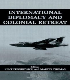 International Diplomacy and Colonial Retreat - Fedorowich, Kent (ed.)