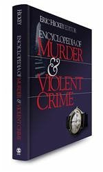 Encyclopedia of Murder and Violent Crime - Hickey, Eric