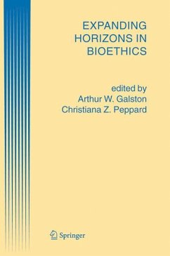 Expanding Horizons in Bioethics - Galston, Arthur W. / Peppard, Christiana Z. (eds.)