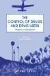 The Control of Drugs and Drug Users - Bild 1