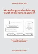Verwaltungsmodernisierung durch Wissensmanagement - Bechmann, Arnim