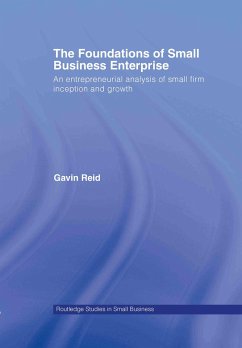 The Foundations of Small Business Enterprise - Reid, Gavin