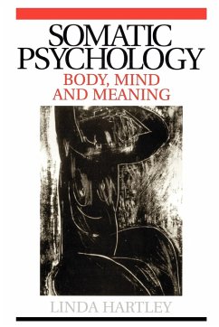 Somatic Psychology - Hartley, Linda