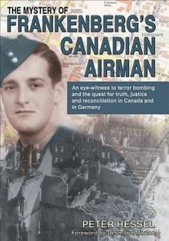 The Mystery of Frankenberg's Canadian Airman - Hessel, Peter