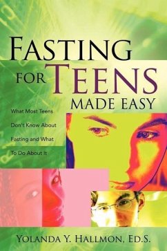 Fasting for Teens Made Easy - Hallmon, Yolanda Y.