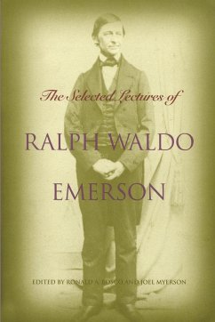 The Selected Lectures of Ralph Waldo Emerson - Emerson, Ralph Waldo