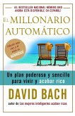 El Millonario Automático / The Automatic Millionaire