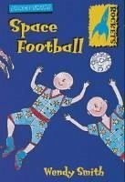 Space Twins: Space Football - Smith, Wendy