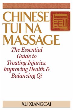 Chinese Tui Na Massage - Xiangcai, Xu
