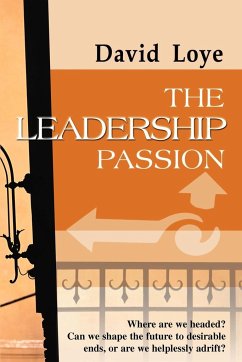 The Leadership Passion - Loye, David
