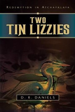 Two Tin Lizzies - Daniels, D. R.