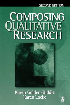 Composing Qualitative Research - Golden-Biddle, Karen; Locke, Karen