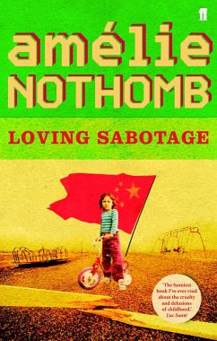 Loving Sabotage - Nothomb, Amelie