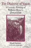 The Dialectic of Vision: A Contrary Reading of William Blake's Jerusalem