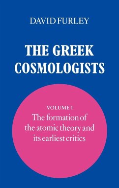 The Greek Cosmologists - Furley, David; David, Furley