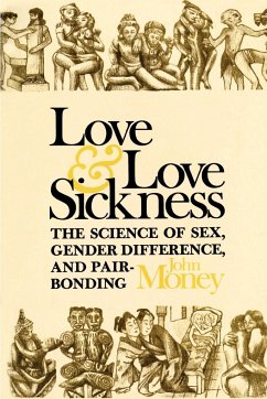 Love and Love Sickness - Money, John William