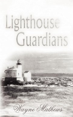 Lighthouse Guardians - Mathews, Wayne